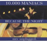10000 Maniacs - Because The Night (MTV Unplugged)