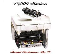 10000 Maniacs - Planned Obsolescence... Live '88