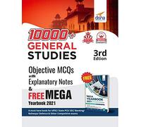 10000+ Objective General Studies MCQs with Explanatory Notes & Free Mega Yearbook 2021 - 3rd Edition