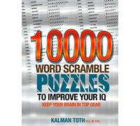10000 Word Scramble Puzzles to Improve Your IQ: Volume 7 (IQ BOOST PUZZLES)