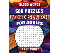 10000 Words Word Search for Adults: Large Print Word Find Book for Seniors. Easy Activity Puzzles for the Mind with Solutions. Improve Memory & Dementia with Wordsearch.