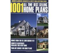 1001 All Time Best Selling Home Plans: Home Planners Biggest and Best Collection Ever