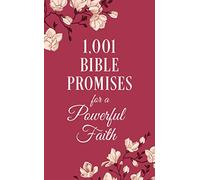 1001 Bible Promises for a Powerful Faith