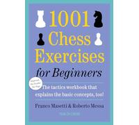 1001 Chess Exercises for Beginners: Second Edition