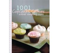 1001 Cupcakes, Cookies and Tempting Treats