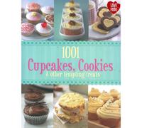 1001 Cupcakes, Cookies & Tempting Treats