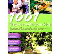 1001 Days Out with Your Kids 2007