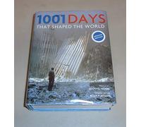 1001 Days That Shaped the World