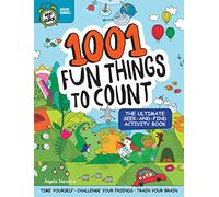 1001 Fun Things to Count: The Ultimate Seek-and-Find Activity Book (Happy Fox Books) 25 Hidden Object Puzzles - Time Yourself, Challenge Friends, Train Your Brain - for Kids Age 6-10 (Beat the Clock)