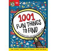 1001 Fun Things to Find: The Ultimate Seek-and-Find Activity Book: Time Yourself, Challenge Your Friends, Train Your Brain (Happy Fox Books) 25 Hidden Object Puzzles for Kids Age 6-10
