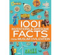 1001 Inventions & Awesome Facts About Muslim Civilisation: (1,000 Facts About)