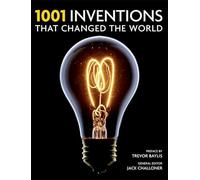 1001 Inventions: That Changed the World