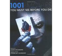 1001 Movies You Must See Before You Die: (6th edition, 2009)
