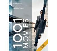 1001 Movies You Must See Before You Die: Updated for 2021