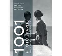 1001 Photographs: You Must See Before You Die