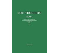 1001 Thoughts: 99 Thoughts that offer you hope: 4