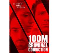 100M Criminal Conviction