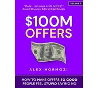 $100M Offers by Alex Hormozi