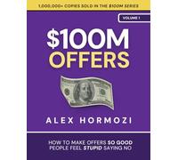 $100M Offers: How To Make Offers So Good People Feel St - Paperback NEW Hormozi,