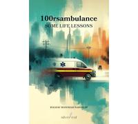 100rsambulance SOME LIFE LESSONS