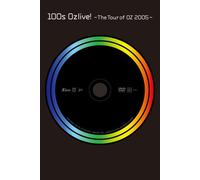 100s Ozlive!-The Tour of OZ 2005- [DVD]