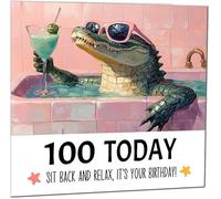100th Birthday Card Chill & Relax Cool Crocodile Bath Birthday Card for 100 Year old hundredth hundred