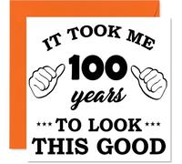 100th Birthday Cards for Men Women - It Took Me - Happy Birthday Card for 100 Year Old Man Woman Grandad Grandma Wife Nanny, 145mm Bday Greeting Cards