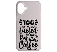 100th Birthday Classic 100 Fueled By Coffee Age One Hundred Case for iPhone 16 Plus