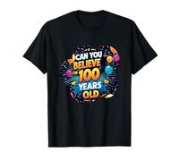 100th Birthday It's True I'm 100 One Hundred Years Old T-Shirt