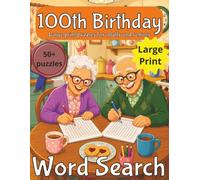 100th Birthday Word Search: 100th Birthday Gift | Gifts for Men | Present for Senior | 100 Year old Gift | 100th Gift for Women | Nostalgic Puzzle ... Gag gift | Nostalgic Puzzle Book | Funny Gift