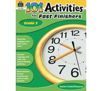 101 Activities For Fast Finishers Grade 3: Grade 3