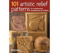 101 Artistic Relief Patterns for Woodcarvers, Woodburners & Crafters