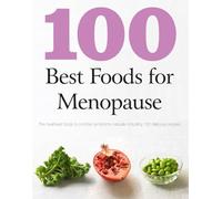 101 Best Foods for Menopause