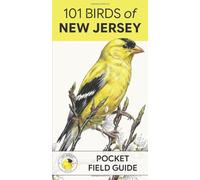 101 Birds of New Jersey: Pocket Field Guide (101 Birds Pocket Field Guides)