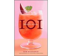 101 Blender Drinks