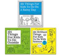 101 Brilliant Things For Kids to Do 3 Books Collection Set by Dawn Isaac (101 Brilliant Things for Kids to Do with Science, 101 Things For Kids To Do Outside,101 Things for Kids to Do on a Rainy Day