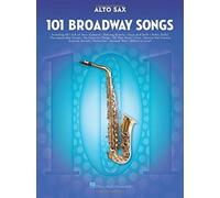 101 Broadway Songs for Alto Sax