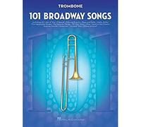 101 Broadway Songs for Trombone