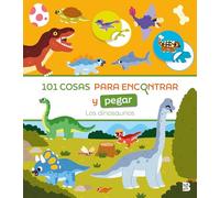 101 choses à trouver et à coller: Les dinosaures CAST (Mon premier cherche et colle, 1)