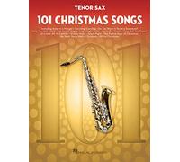 101 Christmas Songs for Tenor Sax