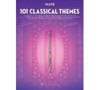Hal Leonard Publishing Corporation – 101 Classical Themes for Flute – Flute Sheet Music – Book