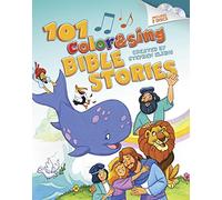 101 Color & Sing Bible Stories