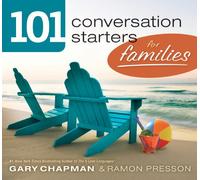101 Conversation Starters for Families PB