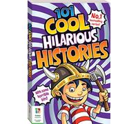 101 Cool Hilarious Histories (Cool Series)