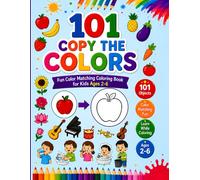 101 Copy-the-Colors Activities for Kids