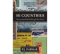 101 Countries: Discovering the World Through Fast Travel