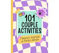 101 Couple Activities: Journal & Photo Album Activity Book For Couples With 101 Unique and Fun Date Night Ideas | Gift For Boyfriend, Girlfriend, Husband or Wife