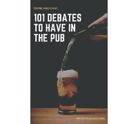 101 Debates to Have in the Pub
