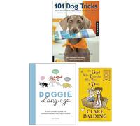 101 Dog Tricks, [Hardcover] Doggie Language & The Girl Who Thought She Was a Dog World Book Day 3 Books Collection Set