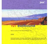 101 Eastbound: Complete Your Journey to the Heart of Smooth Jazz By Various Artists (2001-02-12)